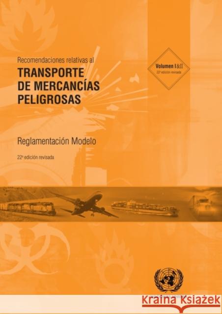 RECOMMENDATIONS ON THE TRANSPORT OF DANG UNITED NATIONS ECONO 9789211392012 EUROSPAN