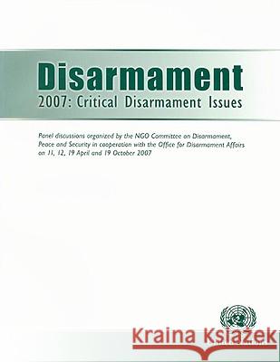 Disarmament: Critical Disarmament Issues Bernan 9789211422610 United Nations