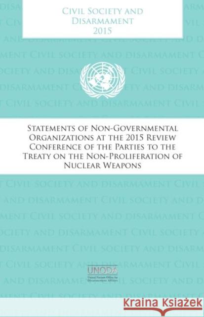 Civil Society and Disarmament 2015 United Nations Publications 9789211423099 United Nations