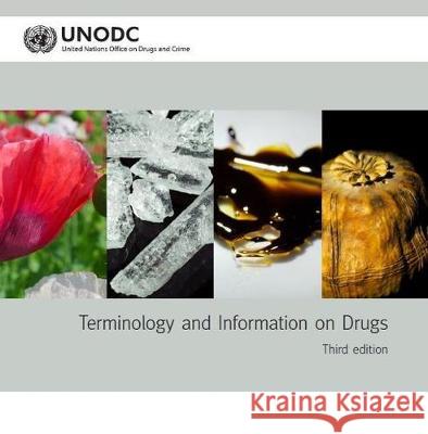Terminology and Information on Drugs United Nations 9789211482874 United Nations (Un)