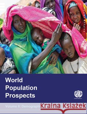World Population Prospects 2017 - Volume II: Demographic Profiles United Nations Department for Economic and Social Affairs 9789211483666 United Nations