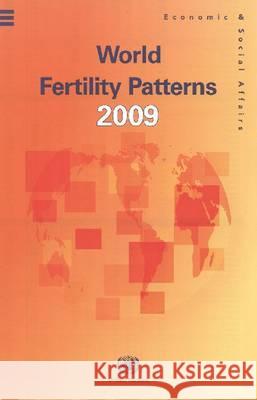 World Fertility Patterns 2009 (Wall Chart) (Population Studies) United Nations 9789211514629