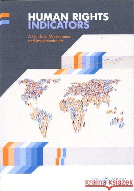 Human Rights Indicators: A Guide to Measurement and Implementation United Nations 9789211541984 United Nations
