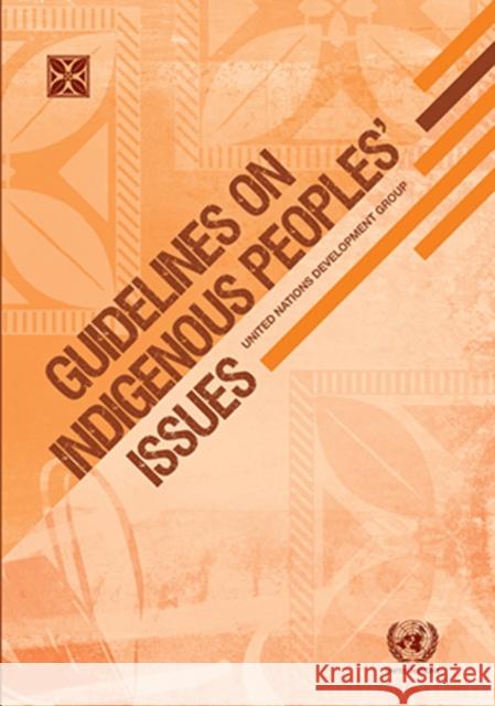 Guidelines on Indigenous Peoples' Issues United Nations 9789211542110 United Nations (Un)