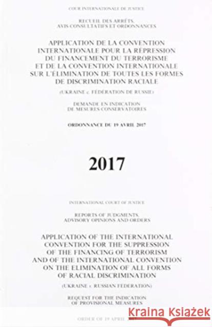 Reports of Judgements, Advisory Opinions and Orders: Application of the International Convention for the Suppression of the Financing of Terrorism and United Nations Publications 9789211573183 United Nations