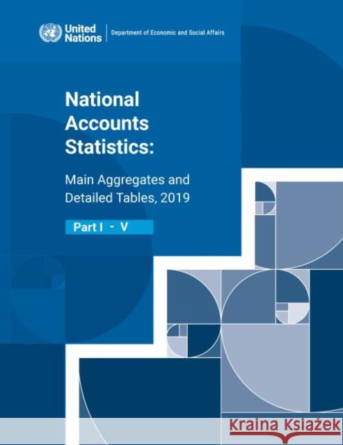 National Accounts Statistics: Main Aggregates and Detailed Tables 2020 United Nations Publications 9789212591537 United Nations