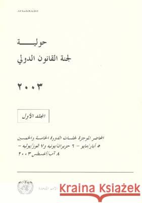 Yearbook of the International Law Commission: Volume 1, 2003 United Nations: International Law Commission 9789216330460