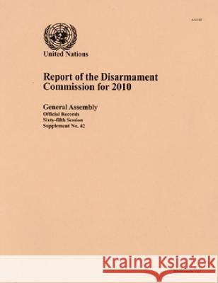 Report of the Disarmament Commission : 2020 United Nations: General Assembly 9789218201621