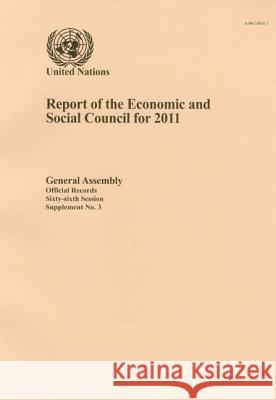 Report of the Economic and Social Council for 2011 United Nations 9789218202673 United Nations