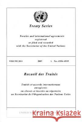 Treaty Series 2414: I: Nos. 43536-43559 United Nations 9789219004597 Ofc Legal Affairs
