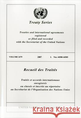 Treaty Series 2479 I United Nations 9789219004665 United Nations
