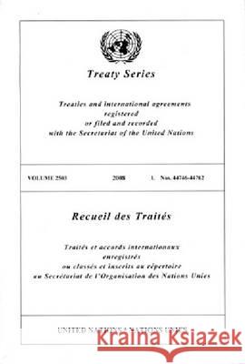 Treaty Series 2503 2008 I: Nos. 44746-44762 United Nations 9789219004801 United Nations