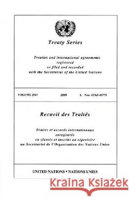 Treaty Series 2567 I: Nos. 45763-45779 United Nations 9789219005341 United Nations
