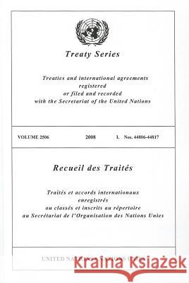 Treaty Series 2506 2008 I: Nos. 44806-44817 United Nations 9789219005518 United Nations