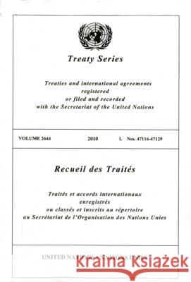 Treaty Series 2644 I: Nos. 47116 - 47129 United Nations 9789219006164 United Nations