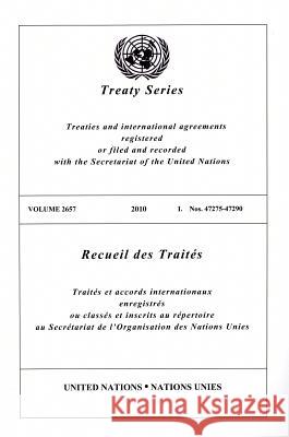 Treaty Series 2657 United Nations 9789219006348 United Nations