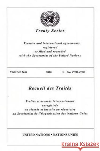 United Nations Treaty Series: Vol.2658, United Nations 9789219006355 United Nations