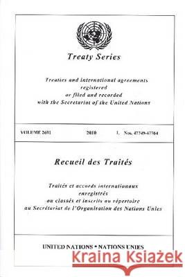 United Nations Treaty Series: Vol.2691, United Nations 9789219006591 United Nations