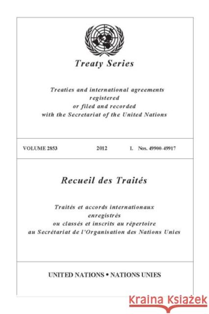Treaty Series 2853 United Nations Publications 9789219008250 United Nations