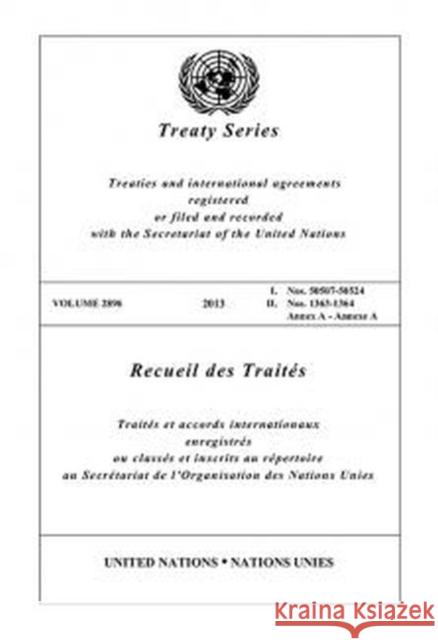 Treaty Series 2896 United Nations 9789219008823 United Nations