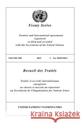 Treaty Series 2908 United Nations Publications 9789219009035 United Nations