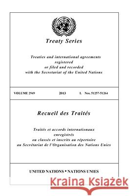 Treaty Series 2949 United Nations 9789219009226 United Nations