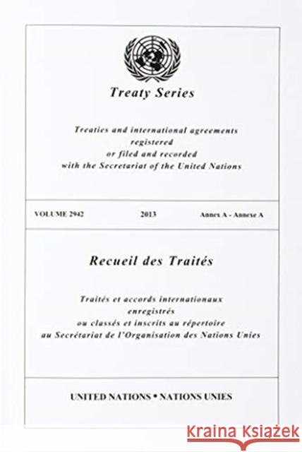Treaty Series 2942 United Nations 9789219009431 United Nations
