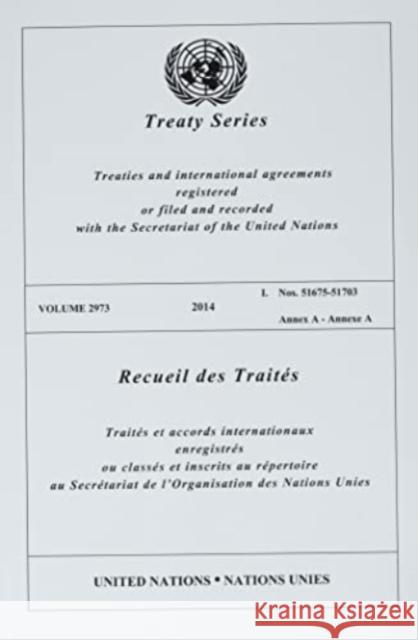 TREATY SERIES 2973 ENGLISH FRENCH EDITI UNITED NATIONS OFFIC 9789219009479 EUROSPAN