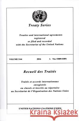Treaty Series 3144 (English/French Edition) United Nations United Nations 9789219100367 