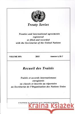 Treaty Series 3076 (English/French Edition) United Nations United Nations 9789219700215 