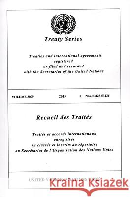 Treaty Series 3079 United Nations Office of Legal Affairs 9789219700246