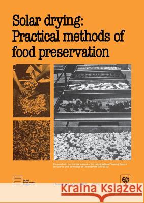 Solar drying: Practical methods of food preservation Ilo 9789221053576 International Labour Office