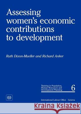 Assessing women's economic contributions to development (PHD 6) Dixon-Mueller, Ruth 9789221067962