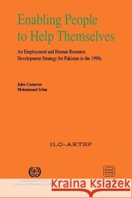 Enabling people to help themselves (ILO-ARTEP) Cameron, John 9789221080428