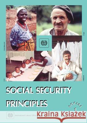 Social security principles (Social Security Vol. I) Ilo 9789221107347 International Labour Office