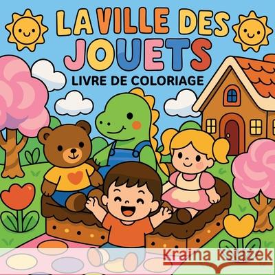 La ville des jouets - Livre de coloriage Chris Martin 9789232648235
