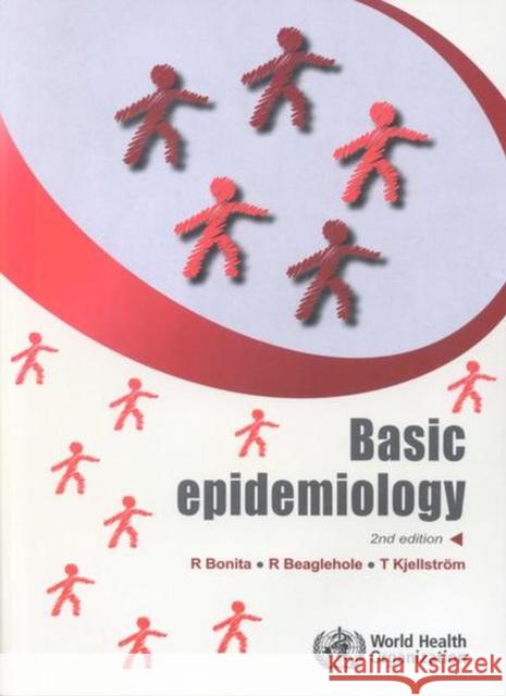 Basic Epidemiology Bonita, R. 9789241547079 World Health Organization