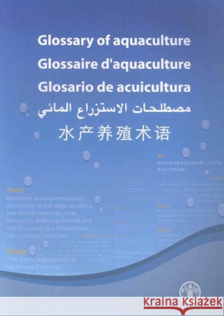 Glossary of Aquaculture  9789250059174 Food & Agriculture Organization of the UN (FA