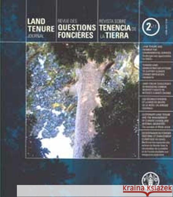 Land Tenure Journal/Revue Des Questions Foncieres/Revista Sobre Tenencia de La Tierra Food and Agriculture Organization of the 9789250070315 Fao Inter-Departmental Working Group