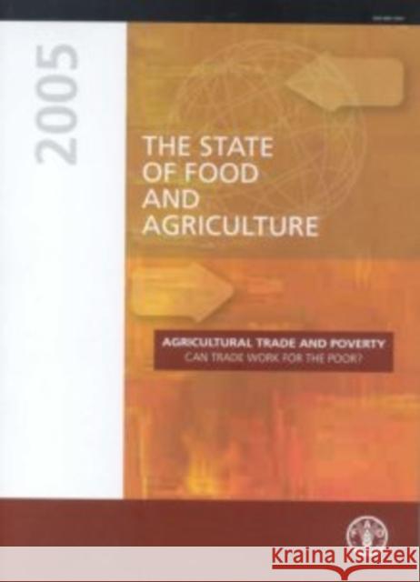 The state of food and agriculture 2005 (FAO agriculture series) &. Agriculture Organization Food 9789251053492 Food & Agriculture Organization of the UN (FA