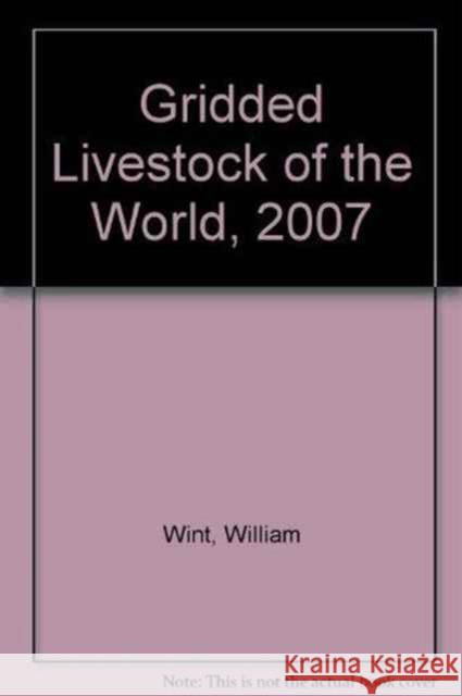 Gridded Livestock of the World, 2007 Prakash 9789251057919