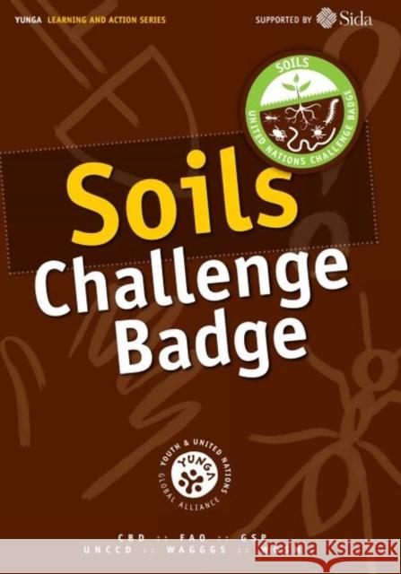 Soils challenge badge Food and Agriculture Organization (Fao) 9789251084335