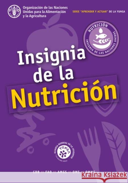 Insignia de la Nutricion Food and Agriculture Organization of the   9789251304211 Food & Agriculture Organization of the United