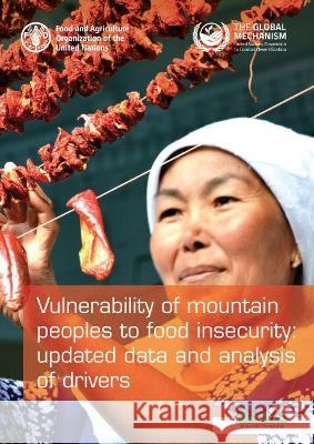 Vulnerability of Mountain Peoples to Food Insecurity L. Russo 9789251337165