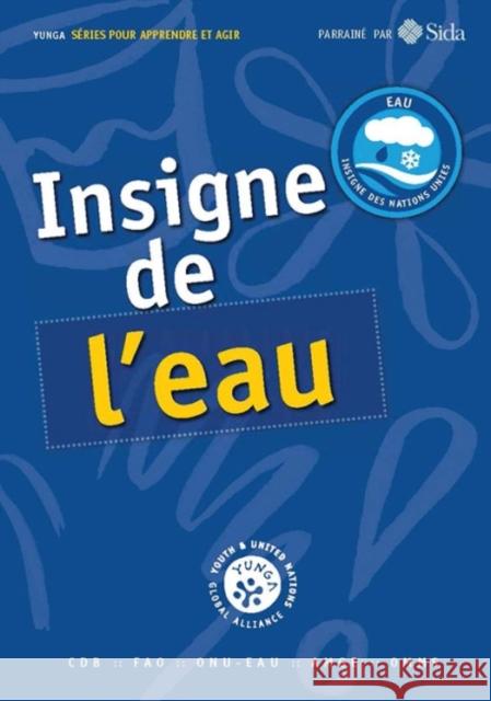 Insigne de L'Eau Food and Agriculture Organization of the 9789252075363 Fao Inter-Departmental Working Group