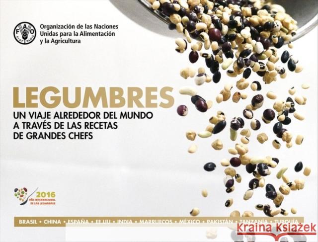 Pulses (Recipes) (Spanish): A Global Journey Through Recipes from Leading Chefs Food and Agriculture Organization of the   9789253093434 Food & Agriculture Organization of the United