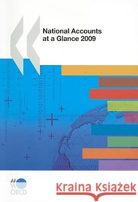 National Accounts at a Glance: 2009 Organization for Economic Cooperation and Development 9789264067219 Organization for Economic Co-operation and De