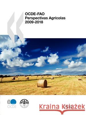 Ocde-Fao Perspectivas Agricolas 2009 Oecd Publishing 9789264069008 OECD