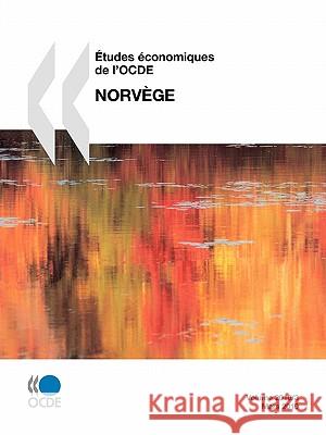 Etudes Economiques de L'Ocde : Norvege 2010 Oecd Publishing 9789264077140 OECD