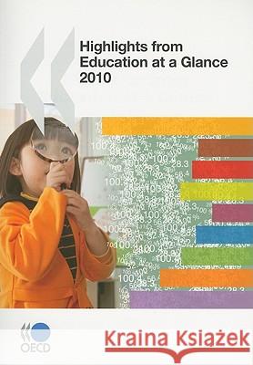 Highlights from Education at a Glance: 2010 Organization for Economic Cooperation and Development 9789264084698 Organization for Economic Co-operation and De